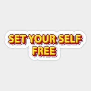 SET YOUR SELF FREE Sticker